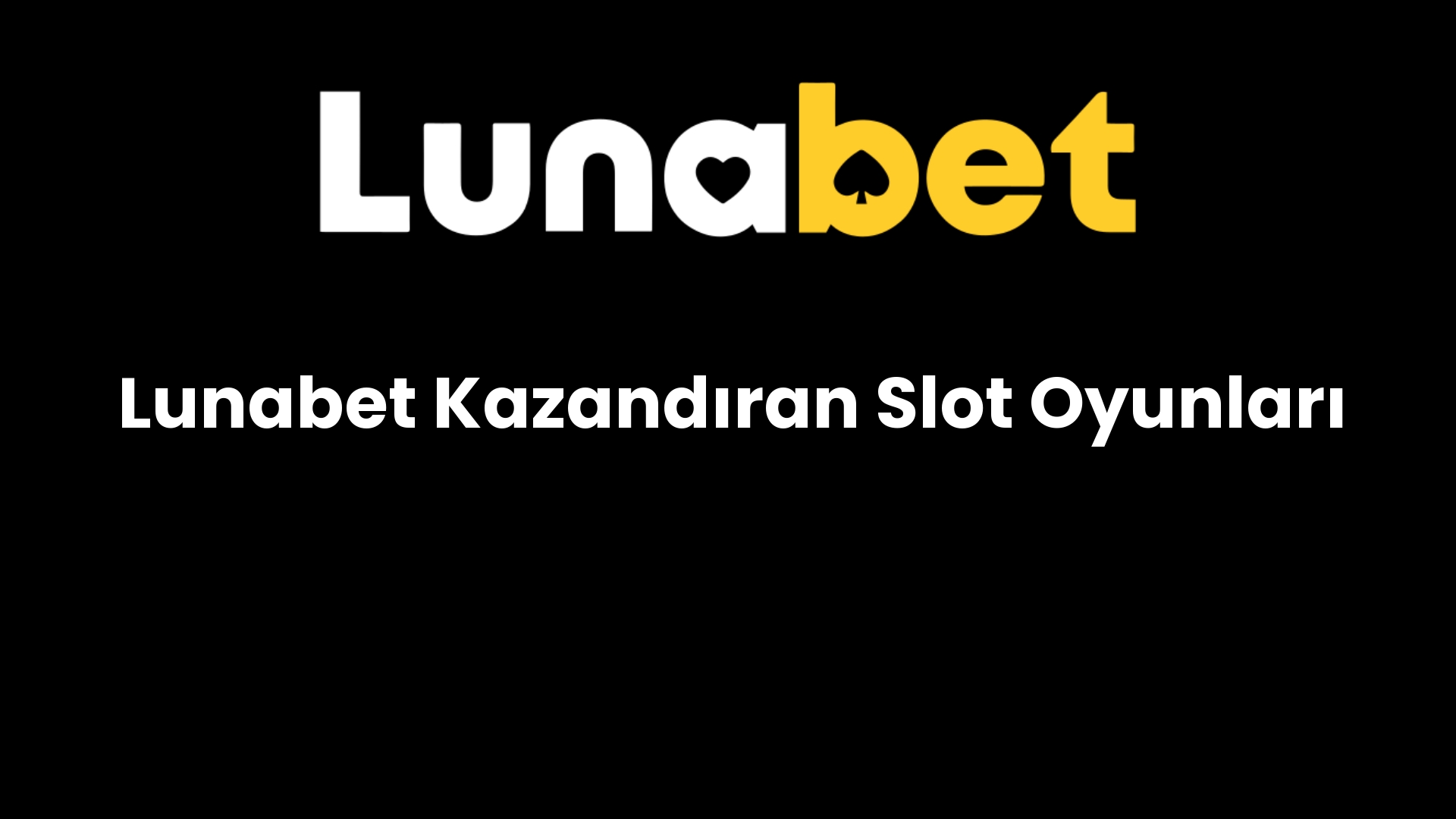 lunabet kazandiran slot oyunlari 363