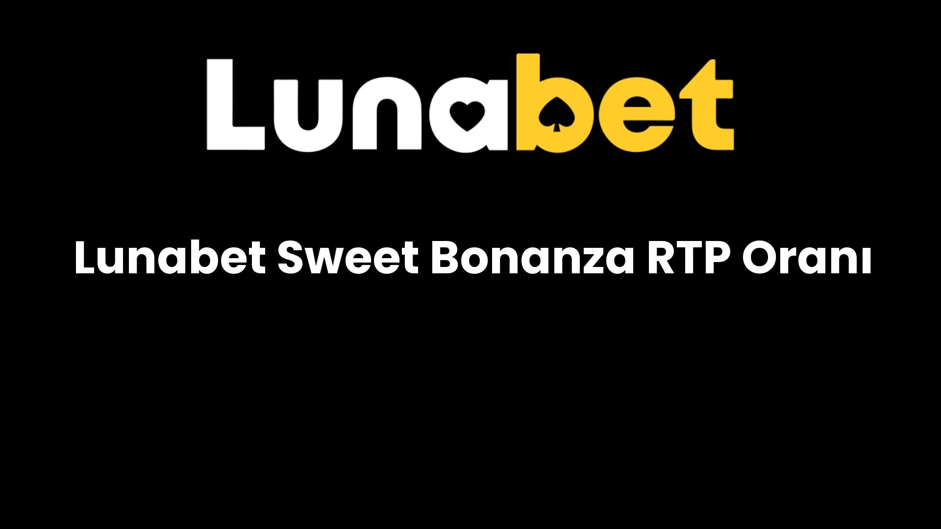 lunabet sweet bonanza rtp orani 554