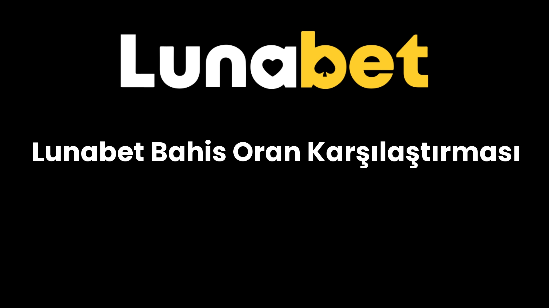 lunabet bahis oran karsilastirmasi 1357