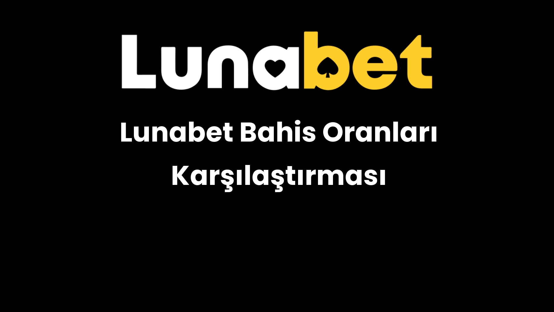 lunabet bahis oranlari karsilastirmasi 1109