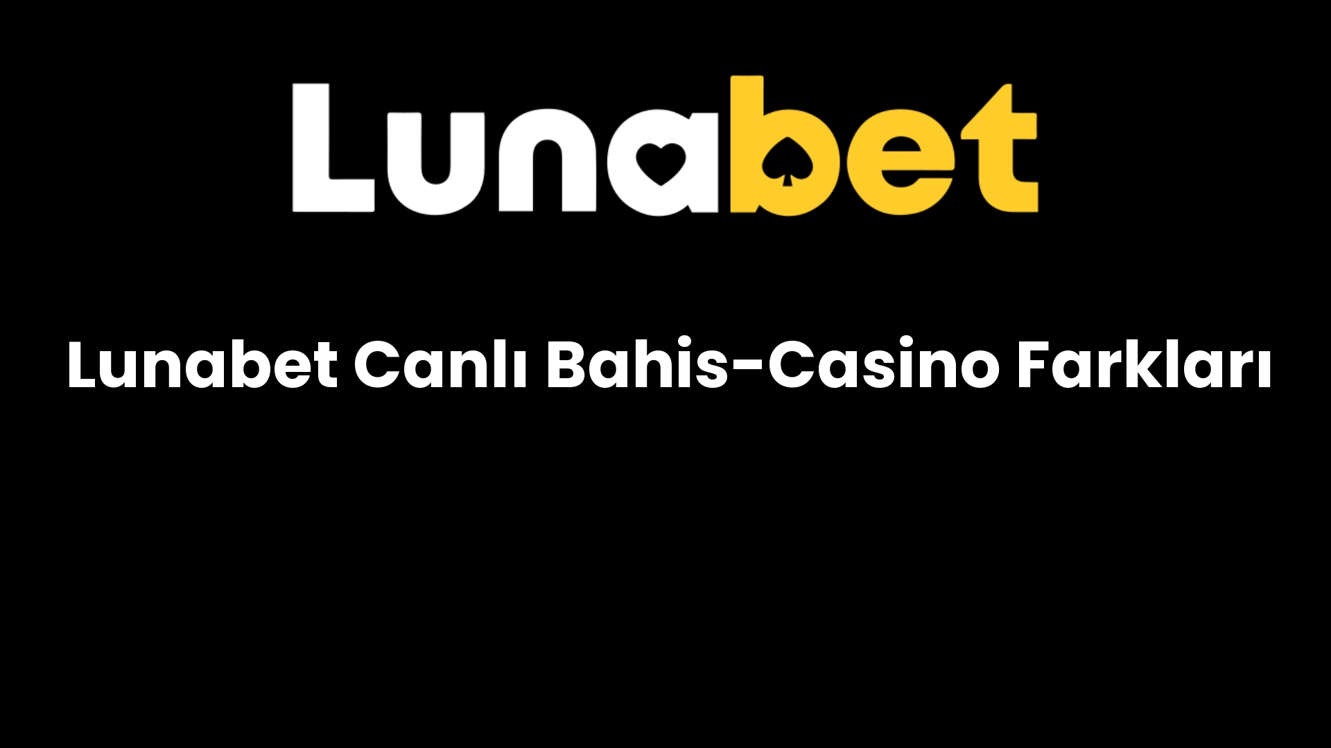 lunabet canli bahis casino farklari 1107