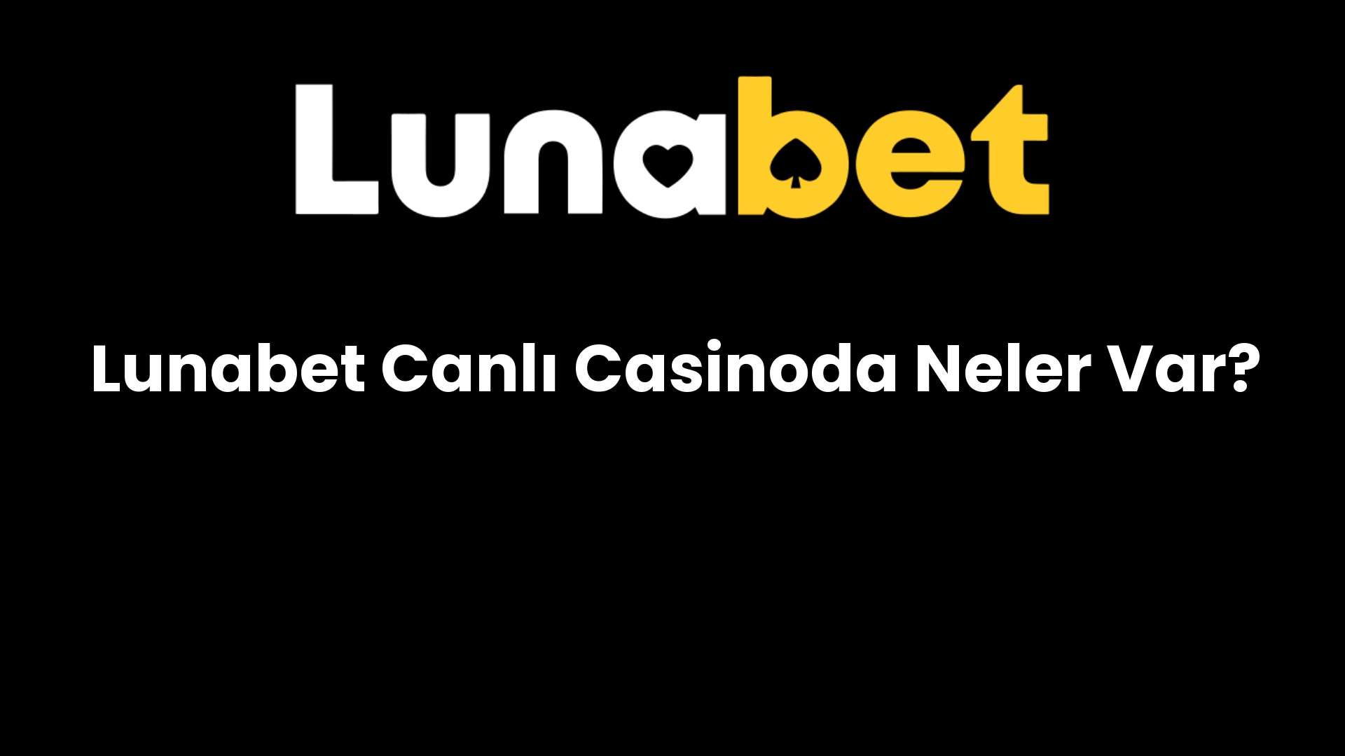 lunabet canli casinoda neler var 1127