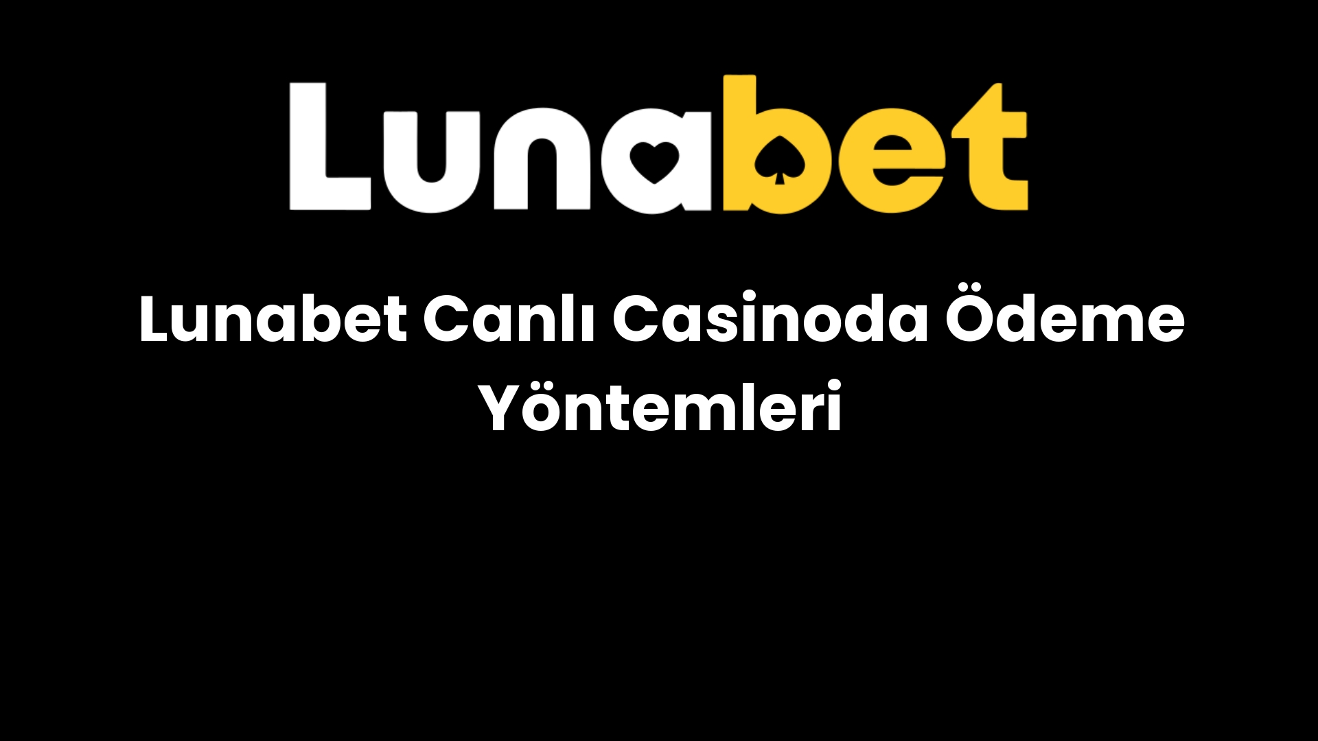 lunabet canli casinoda odeme yontemleri 1321