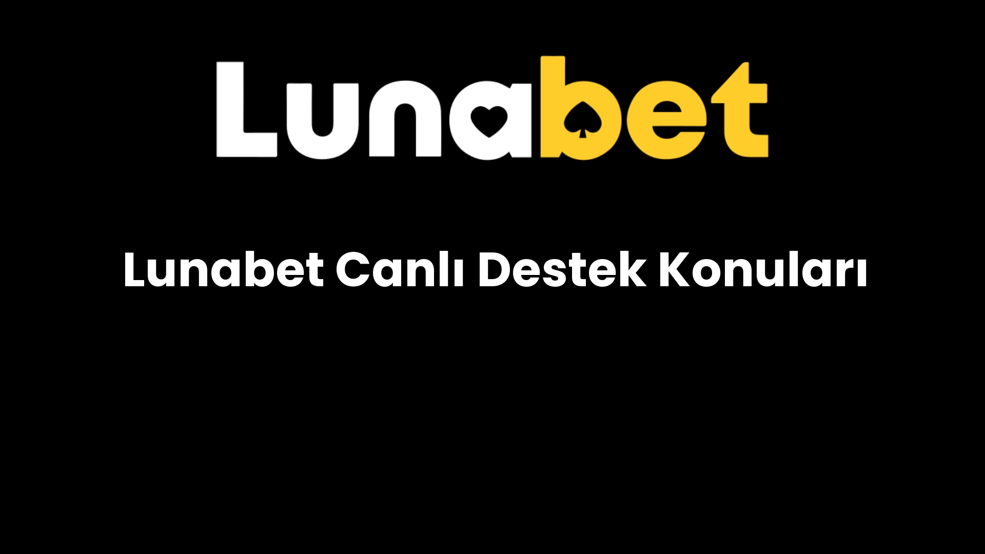 lunabet canli destek konulari 1352