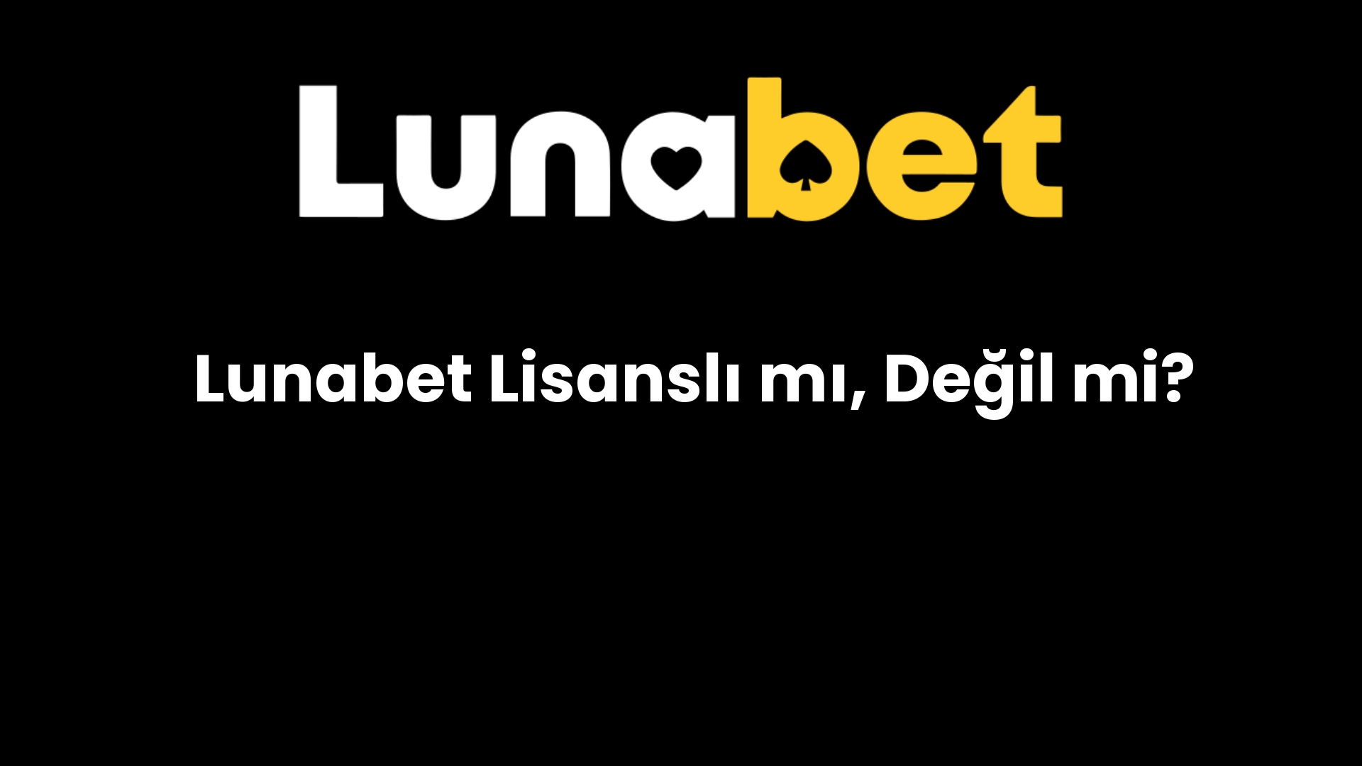 lunabet lisansli mi degil mi 1124
