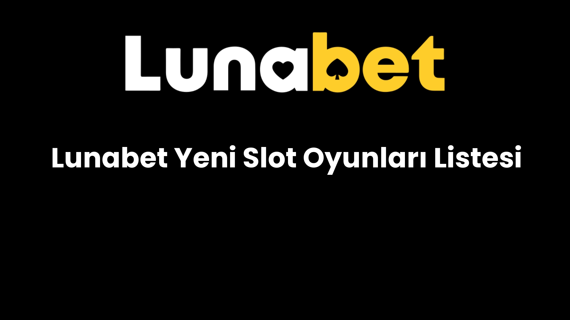 lunabet yeni slot oyunlari listesi 1333